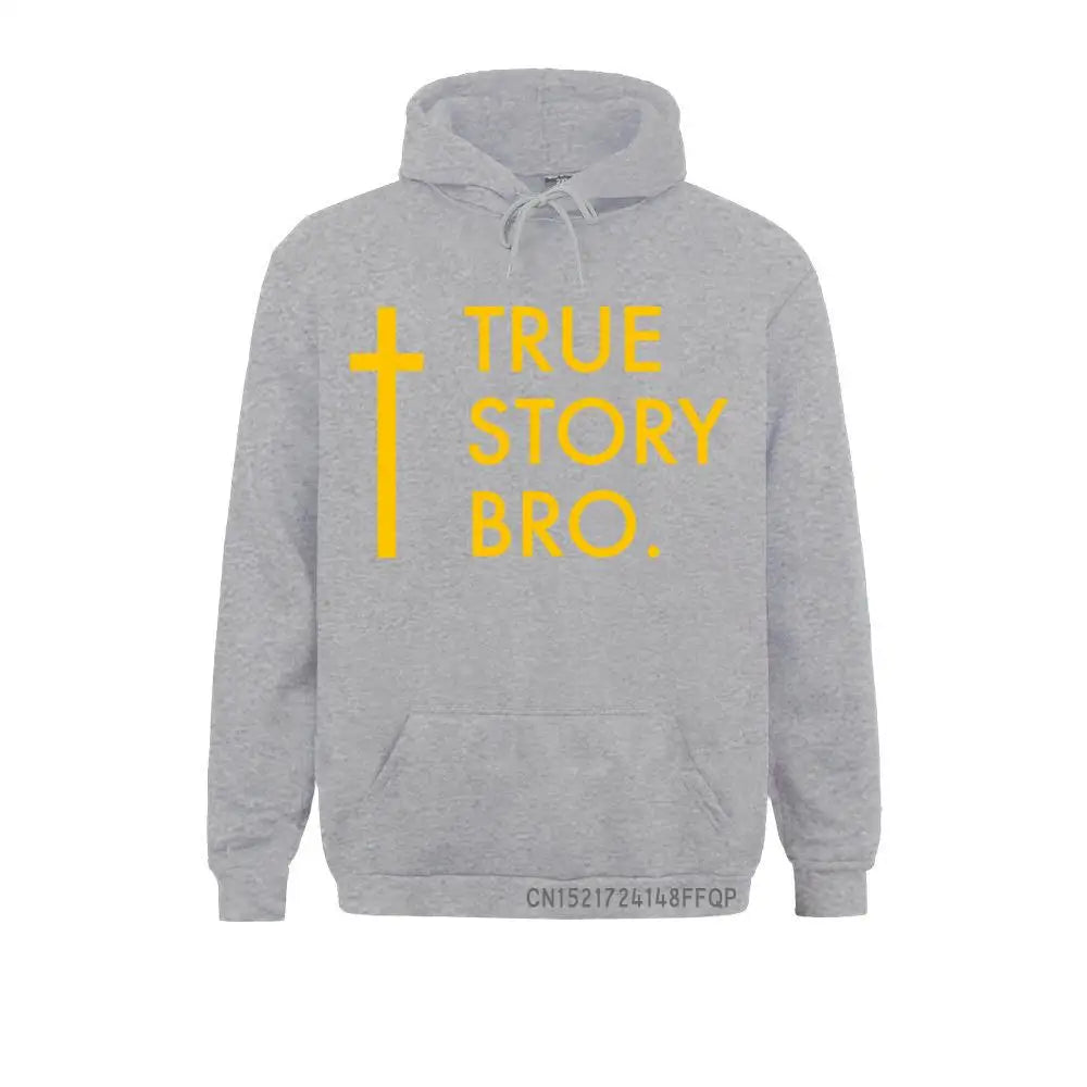 True Story Bro Jesus Pocket Men Pullover Winter Hoodie