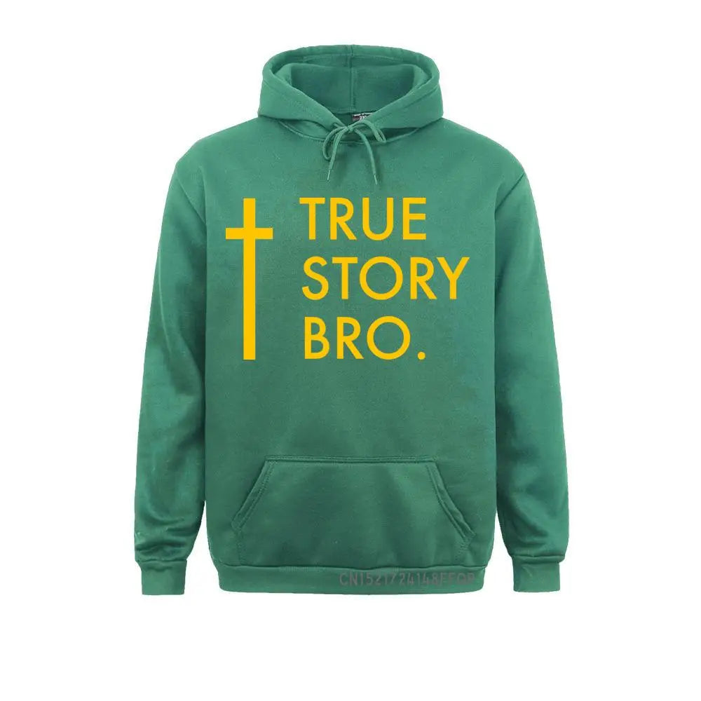 True Story Bro Jesus Pocket Men Pullover Winter Hoodie