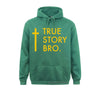 True Story Bro Jesus Pocket Men Pullover Winter Hoodie