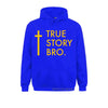 True Story Bro Jesus Pocket Men Pullover Winter Hoodie