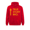 True Story Bro Jesus Pocket Men Pullover Winter Hoodie