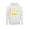 True Story Bro Jesus Pocket Men Pullover Winter Hoodie