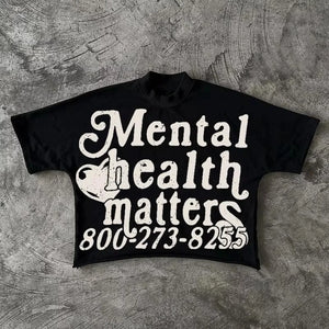 Mental Health Matters Graphics Cropped T-Shirts Men Y2K Short Sleeves