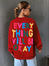 Womans Sweatshirt Everything Will Be Okay Letter Printed Pullover Loose Warm