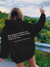 Dear Person Behind Me Hoodie Aesthetic Sweatshirt Words on back Hoodie