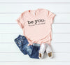 Love Yourself Shirt Be You The World Will Adjust Shirt