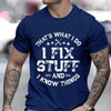 Men's Funny I fix Stuff T-shirt Gift for Dad Mechanic Engineer Garage