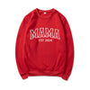 Mama Est Sweatshirt New Mom Gift