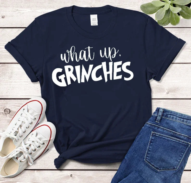 What Up Grinches Christmas Y2K Streetwear Top T-Shirt