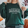 Mama Est Sweatshirt New Mom Gift