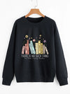 There is no such thing as too many books Sweatshirt flowers