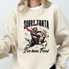 Sorry Santa I've Been Feral Sweatshirt Christmas Sweatshirts