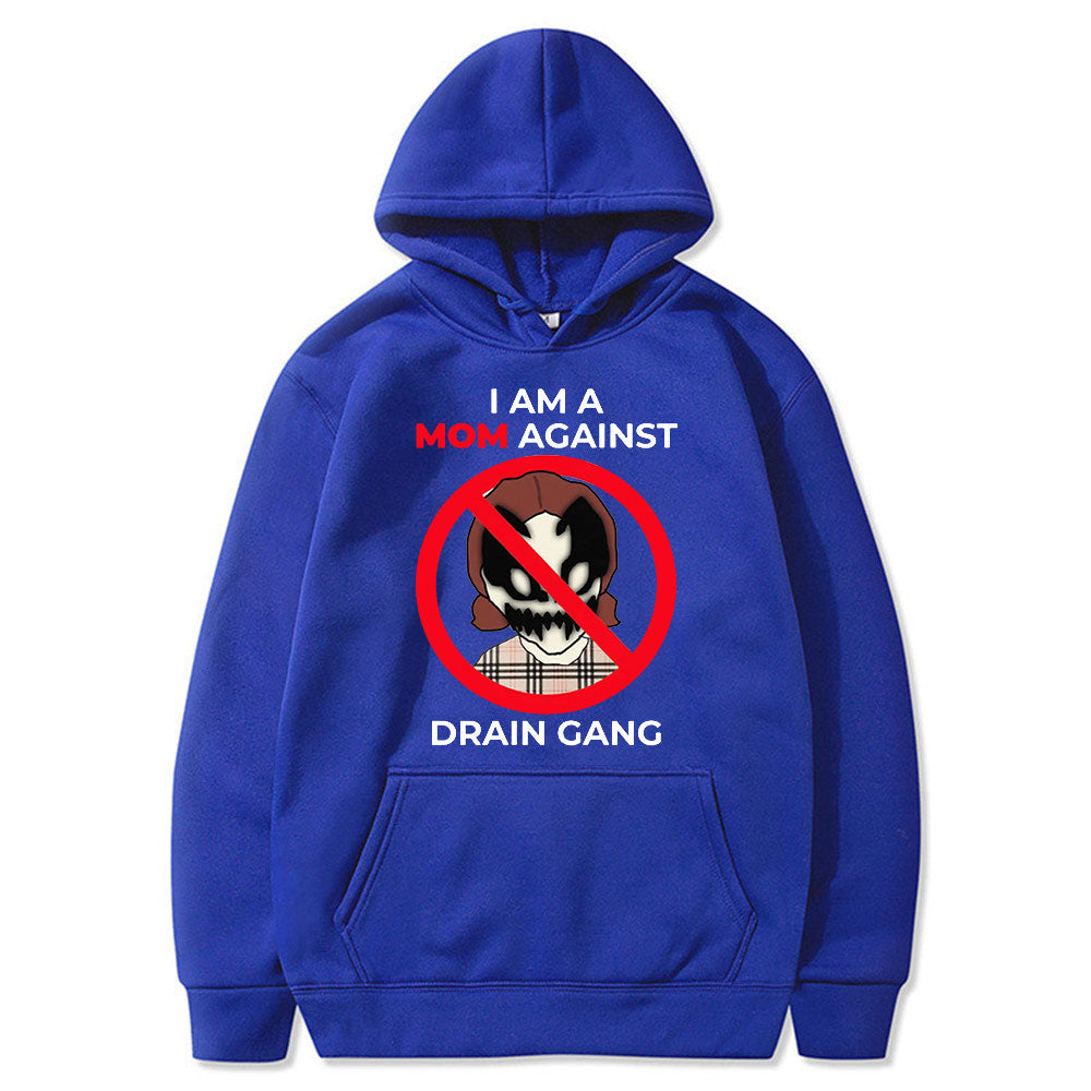 Against Drain Gang Hoodie I Dislike Drain